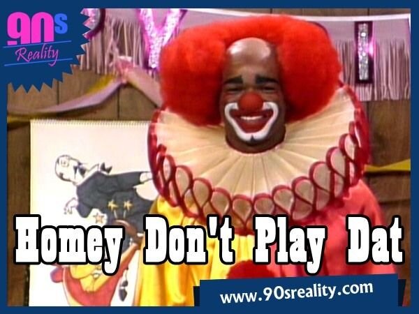 Homey-dont-play-dat...jpg